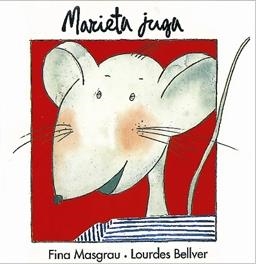 MARIETA JUGA | 9788487693106 | MASGRAU PLANA, FINA | Llibreria La Gralla | Librería online de Granollers