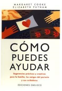 COMO PUEDES AYUDAR | 9788477207641 | COOKE, MARGARET / PUTNAM, ELIZABETH | Llibreria La Gralla | Llibreria online de Granollers