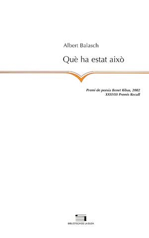 QUE HA ESTAT AIXO | 9788479359799 | BALASCH, ALBERT | Llibreria La Gralla | Librería online de Granollers