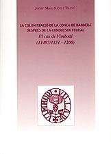 COLONITZACIO DE LA CONCA DE BARBERA DESPRES DE LA CONQUESTA | 9788496035102 | SANS I TRAVE, JOSEP MARIA | Llibreria La Gralla | Librería online de Granollers