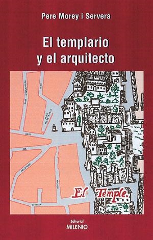 ARQUITECTO Y EL TEMPLARIO, EL | 9788497430517 | MOREY, PERE | Llibreria La Gralla | Llibreria online de Granollers