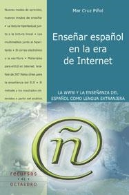 ENSEÑAR ESPAÑOL EN LA ERA INTERNET | 9788480635561 | CRUZ PIÑOL, MAR | Llibreria La Gralla | Llibreria online de Granollers