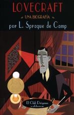 LOVECRAFT UNA BIOGRAFIA (CLUB DIOGENES 183) | 9788477024026 | SPRAGUE DE CAMP, L. | Llibreria La Gralla | Librería online de Granollers