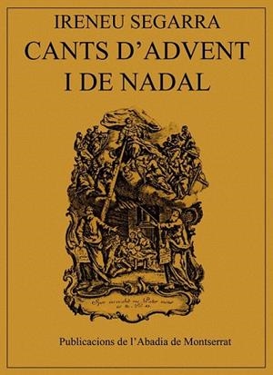 CANTS D'ADVENT I DE NADAL | 9788472025769 | SEGARRA MALLA, IRENEU | Llibreria La Gralla | Librería online de Granollers