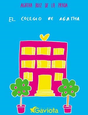 COLEGIO DE AGATHA, EL (LIBRO DE PEGATINAS) | 9788439206644 | RUIZ DE LA PRADA, AGATHA | Llibreria La Gralla | Librería online de Granollers