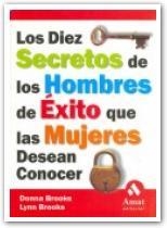 DIEZ SECRETOS DE LOS HOMBRES DE EXITO QUE LAS MUJERES DESEAN | 9788497350617 | BROOKS, DONNA / BROOKS, LYNN | Llibreria La Gralla | Librería online de Granollers