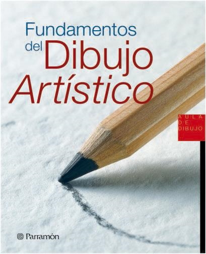 FUNDAMENTOS DEL DIBUJO ARTISTICO | 9788434224780 | Llibreria La Gralla | Librería online de Granollers