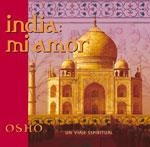INDIA MI AMOR UN VIAJE ESPIRITUAL | 9788484450566 | OSHO | Llibreria La Gralla | Librería online de Granollers