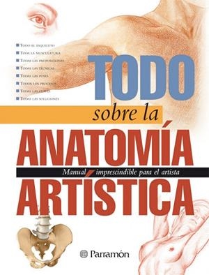 TODO SOBRE LA ANATOMIA ARTISTICA | 9788434224759 | Llibreria La Gralla | Llibreria online de Granollers