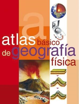 ATLAS BASICO DE GEOGRAFIA FISICA | 9788434224629 | TOLA, JOSÉ | Llibreria La Gralla | Librería online de Granollers