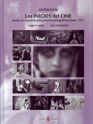 INICIOS DEL CINE,LOS | 9788476283851 | ITUARTE LEIRE | Llibreria La Gralla | Llibreria online de Granollers