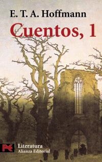 CUENTOS 1 (L 5611) | 9788420640976 | HOFFMANN, E. T. A. | Llibreria La Gralla | Librería online de Granollers