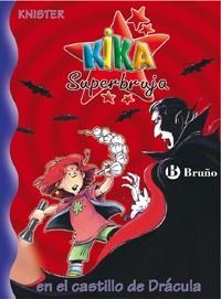 KIKA SUPERBRUJA EN EL CASTILLO DE DRACULA (KIKA 10) | 9788421691786 | KNISTER | Llibreria La Gralla | Llibreria online de Granollers