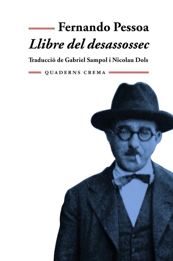 LLIBRE DEL DESASSOSSEC (Q.CREMA 125) | 9788477273813 | PESSOA, FERNANDO | Llibreria La Gralla | Librería online de Granollers