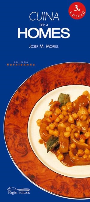 CUINA PER A HOMES | 9788479359843 | MORELL, JOSEP M. | Llibreria La Gralla | Librería online de Granollers