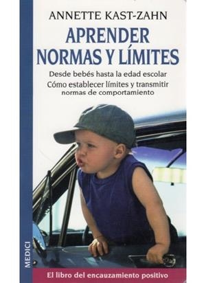 APRENDER NORMAS Y LIMITES | 9788489778665 | KAST ZAHN, ANNETTE | Llibreria La Gralla | Librería online de Granollers