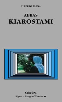 ABBAS KIAROSTAMI | 9788437620190 | ELENA, ALBERTO | Llibreria La Gralla | Librería online de Granollers