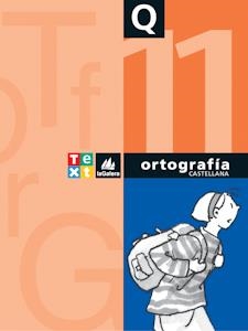 Q. ORTOGRAFIA 11 CASTELLA | 9788441200388 | ESQUERDO, SUSANNA | Llibreria La Gralla | Librería online de Granollers