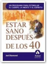ESTAR SANO DESPUES DE LOS 40 | 9788497350648 | DIAMOND, JED | Llibreria La Gralla | Librería online de Granollers