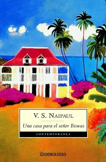 CASA PARA EL SEÑOR BISWAS, UNA (DEBOLS¡LLO CONTEMPOR. 340/2) | 9788497592277 | NAIPAUL, V.S. | Llibreria La Gralla | Librería online de Granollers