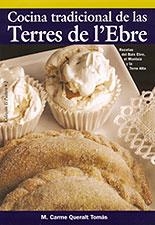 COCINA TRADICIONAL DE LAS TERRES DE L'EBRE | 9788496035096 | QUERALT TOMAS, M. CARME | Llibreria La Gralla | Librería online de Granollers