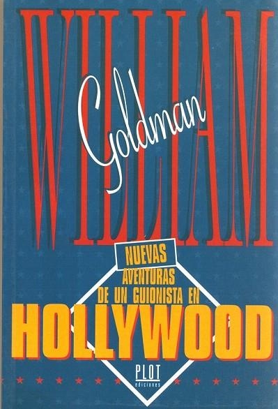 NUEVAS AVENTURAS DE UN GUIONISTA EN HOLLYWOOD | 9788486702595 | GOLDMAN, WILLIAM | Llibreria La Gralla | Librería online de Granollers