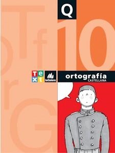 Q. ORTOGRAFIA 10 CASTELLA | 9788441200371 | ESQUERDO, SUSANNA | Llibreria La Gralla | Llibreria online de Granollers