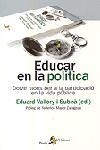 EDUCAR EN LA POLITICA (PROA VISIONS / 10) | 9788473068246 | VALLORY I SUBIRA, EDUARD | Llibreria La Gralla | Librería online de Granollers