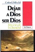 DEJAR A DIOS SER DIOS 8POZO DE SIQUEM 28) | 9788429307658 | GONZALEZ VALLES, CARLOS | Llibreria La Gralla | Librería online de Granollers