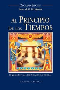 AL PRINCIPIO DE LOS TIEMPOS | 9788477209775 | SITCHIN, ZECHARIA | Llibreria La Gralla | Llibreria online de Granollers