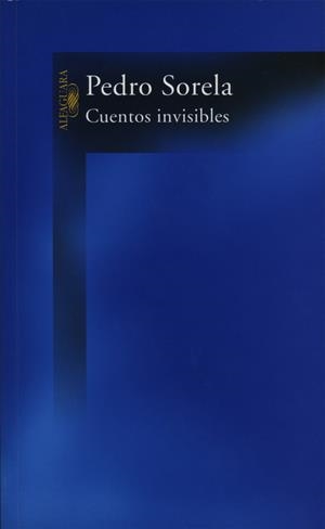CUENTOS INVISIBLES | 9788420465869 | SORELA, PEDRO | Llibreria La Gralla | Librería online de Granollers