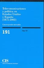 TELECOMUNICACIONES Y POLITICA EN ESTADOS UNIDOS Y ESPAÑA | 9788474763362 | GIL, OLGA | Llibreria La Gralla | Librería online de Granollers