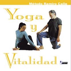 YOGA Y VITALIDAD METODO RAMIRO CALLE | 9788495537393 | CALLE, RAMIRO | Llibreria La Gralla | Librería online de Granollers