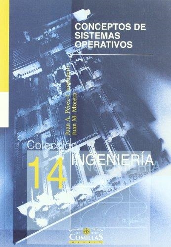 CONCEPTOS DE SISTEMAS OPERATIVOS | 9788484680635 | PEREZ CAMPANERO, JUAN A. / MORERA, JUAN M. | Llibreria La Gralla | Librería online de Granollers