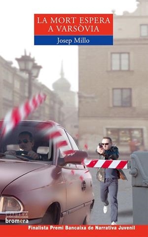 MORT ESPERA A VARSOVIA, LA | 9788476607497 | MILLO, JOSEP | Llibreria La Gralla | Llibreria online de Granollers
