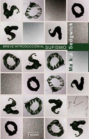 BREVE INTRODUCCION AL SUFISMO | 9788430114771 | SEDGWICK, MARK J. | Llibreria La Gralla | Librería online de Granollers