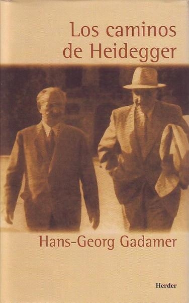 CAMINOS DE HEIDEGGER, LOS | 9788425421549 | GADAMER, HANS GEORG | Llibreria La Gralla | Llibreria online de Granollers