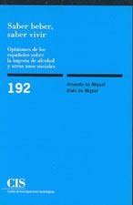 SABER BEBER SABER VIVIR | 9788474763379 | MIGUEL, ARMANDO DE / MIGUEL, IÑAKI DE | Llibreria La Gralla | Librería online de Granollers