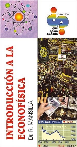 INTRODUCCION A LA ECONOFISICA (QUE COMO CUANDO 3) | 9788495495372 | MANSILLA, R. | Llibreria La Gralla | Librería online de Granollers