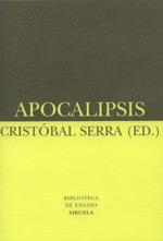 APOCALIPSIS (ENSAYO SIRUELA 16) | 9788478446575 | SERRA, CRISTOBAL | Llibreria La Gralla | Librería online de Granollers