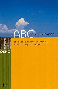 ABC DE LA ILUMINACION, EL | 9788472455290 | OSHO | Llibreria La Gralla | Librería online de Granollers