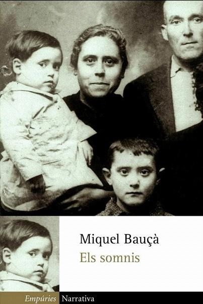 SOMNIS, ELS (EMPURIES NARRATIVA 205) | 9788475969879 | BAUÇA, MIQUEL | Llibreria La Gralla | Librería online de Granollers