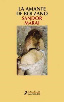 AMANTE DE BOLZANO, LA | 9788478885756 | MARAI, SANDOR | Llibreria La Gralla | Librería online de Granollers