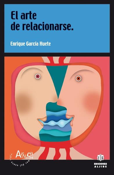 ARTE DE RELACIONARSE, EL | 9788497001076 | GARCIA HUETE, ENRIQUE | Llibreria La Gralla | Llibreria online de Granollers