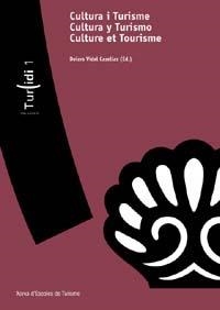 CULTURA I TURISME | 9788484581819 | VIDAL CASELLAS, DOLORS | Llibreria La Gralla | Librería online de Granollers