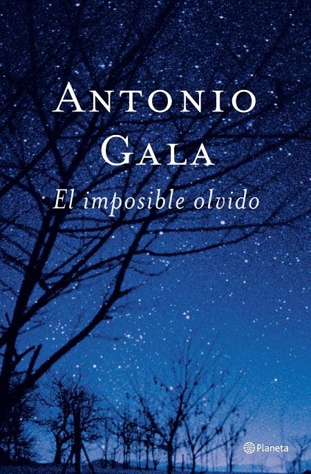 IMPOSIBLE OLVIDO, EL | 9788408047483 | GALA, ANTONIO | Llibreria La Gralla | Librería online de Granollers
