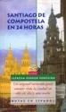 SANTIAGO DE COMPOSTELA EN 24 HORAS | 9788476804070 | PEROZO PORTEIRO, LLERENA | Llibreria La Gralla | Librería online de Granollers