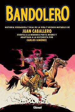 BANDOLERO | 9788484492689 | GIMENEZ, CARLOS | Llibreria La Gralla | Librería online de Granollers