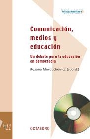 COMUNICACION MEDIOS Y EDUCACION | 9788480635684 | MORDUCHOWICZ, ROXANA | Llibreria La Gralla | Librería online de Granollers