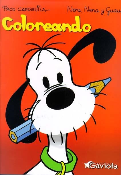 COLOREANDO (NENE NENA Y GUAU) | 9788439214441 | CAPDEVILA, PACO | Llibreria La Gralla | Librería online de Granollers